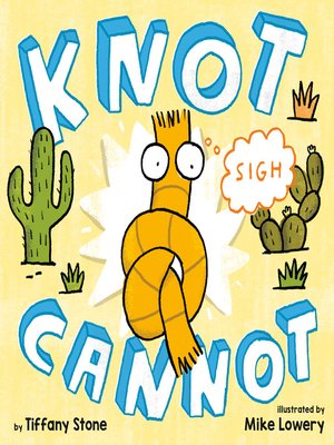 cover image of Knot Cannot